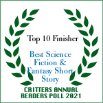 Critters Readers Choice Awards: Top Ten Science Fiction & Fantasy Short Story 2021